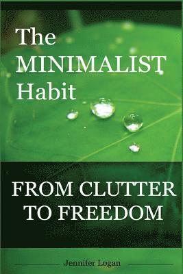 The Minimalist Habit 1