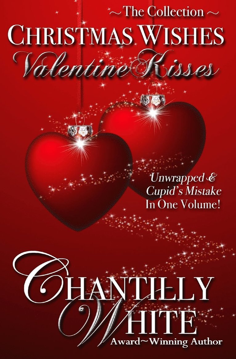 Christmas Wishes, Valentine Kisses 1