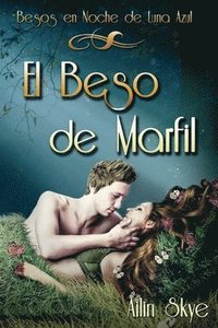 bokomslag El Beso De Marfil