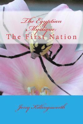 Jerry Lacony Killingsworth - The Egyptian Mystique: : The First Nation, Häftad