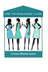 bokomslag The Paybackers' Club