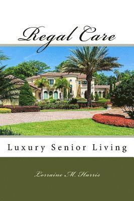 Regal Care 1