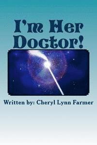 bokomslag I'm Her Doctor!: Dreams while under