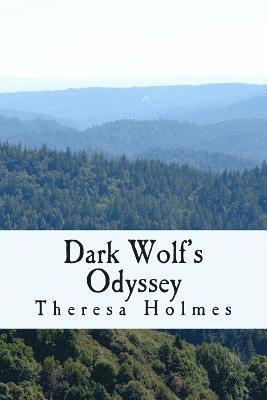 Dark Wolf's Odyssey 1