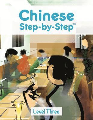 Chinese Step by Step: Level Three
