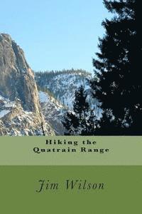 Jim Wilson - Hiking the Quatrain Range, Häftad