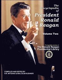 bokomslag The Encyclopedia of President Ronald Reagan: Volume Two