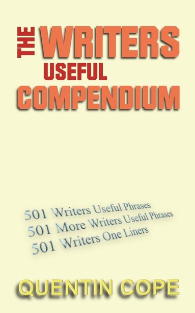 bokomslag The Writers Useful Compendium