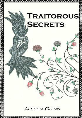 bokomslag Traitorous Secrets: Growing up with an insured future, nothing could possible go wrong for young Aris but at her graduation, when her name is not call