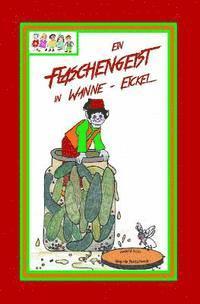 Sieglinde Breitschwerdt - Ein Flaschengeist in Wanne-Eickel: Eine witzige Fantasie-Geschichte, Häftad