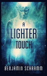 A Lighter Touch 1