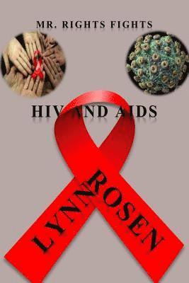 Lynn Rosen - Mr. Rights Fights HIV and Aids, Häftad. Tillgänglighet: Lägg i varukorg