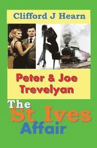 Clifford J. Hearn - The St Ives Affair, Häftad