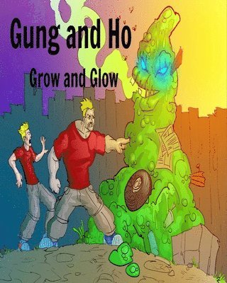 Gung and Ho 1