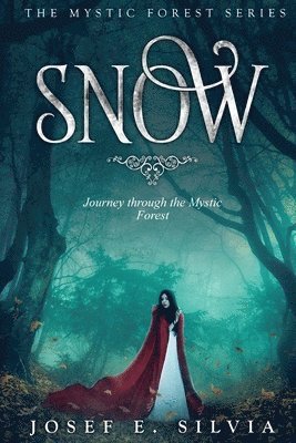 bokomslag Snow: Journey through the Mystic Forest