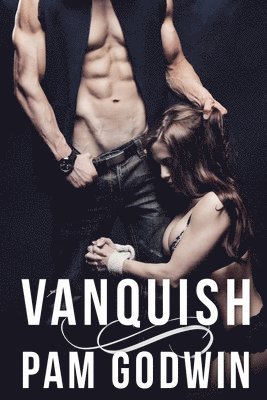Pam Godwin - Vanquish, Häftad. Tillgänglighet: Lägg i varukorg