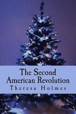 The Second American Revolution 1