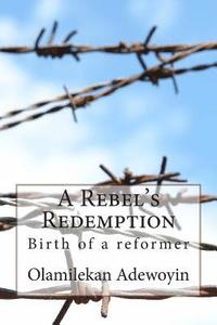 bokomslag A Rebel's Redemption