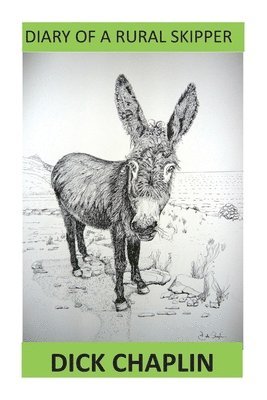 Dick Chaplin - Diary of a Rural Skipper: Winter, Häftad