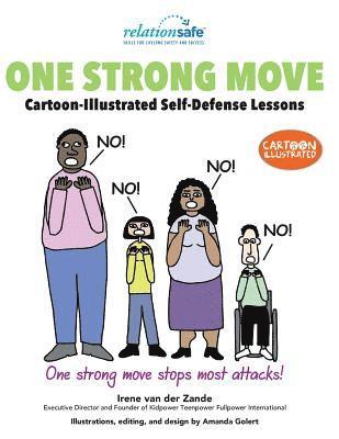 One Strong Move: Cartoon-Illustrated Self-Defense Lessons 1