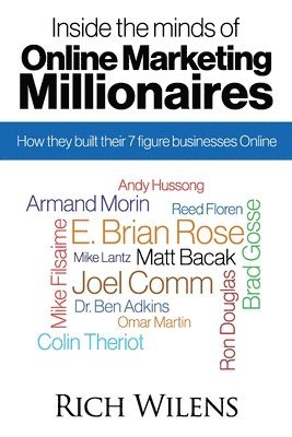 Inside the minds of Online Marketing Millionaires 1
