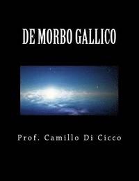 bokomslag de Morbo Gallico: Una notte con Venere, tutta la vita con Mercurio
