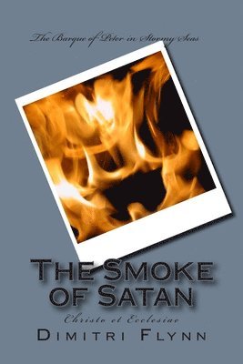 The Smoke of Satan 1