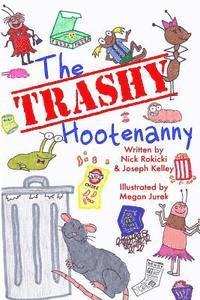 bokomslag The Trashy Hootenanny