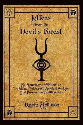 bokomslag Letters from the Devil's Forest: An Anthology of Writings on Traditional Witchcraft, Spiritual Ecology and Provenance Traditionalism