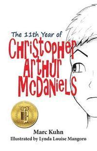 bokomslag The 11th Year of Christopher Arthur McDaniels