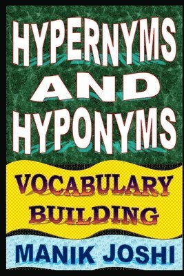 Hypernyms and Hyponyms 1