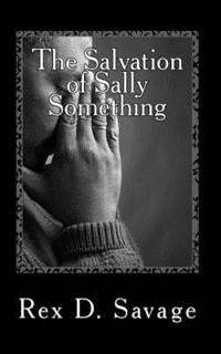 bokomslag The Salvation of Sally Something: A Job Easy Book