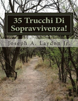 35 Trucchi Di Sopravvivenza! 1