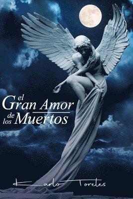 El gran amor de los muertos 1