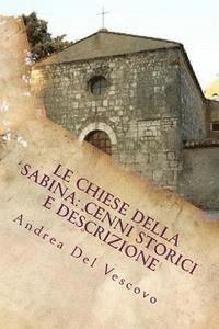 Le chiese della Sabina: cenni storici e descrizione: Vol. IV 1