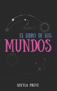 bokomslag El Libro de los Mundos