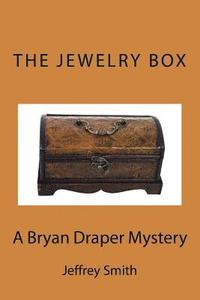 bokomslag The Jewelry Box: A Bryan Draper Mystery