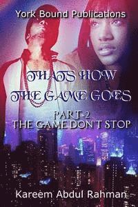 Kareem Abdul Rahman - Thats How The Game Goes Part 2: The Game Don't Stop, Häftad