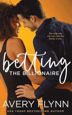 Betting the Billionaire 1