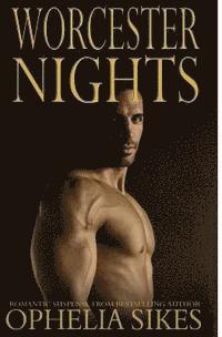 Ophelia Sikes - Worcester Nights, Häftad
