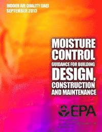 bokomslag Moisture Control Guidance for Building Design, Construction and Maintenance