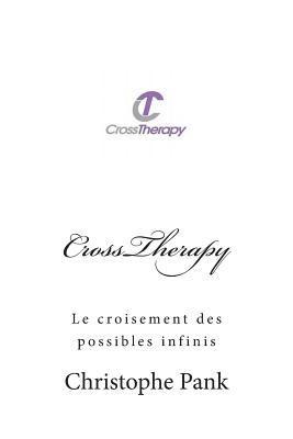 CrossTherapy: Le croisement des possibles infinis 1