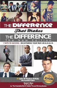 bokomslag The Difference that Makes The Difference the new edition: 7 Keys to Success