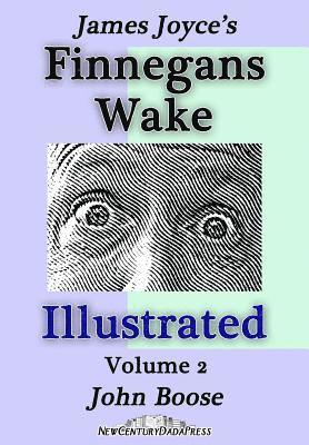 bokomslag James Joyce's Finnegans Wake Illustrated: Volume 2