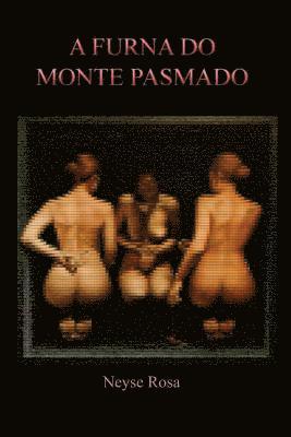 A Furna do Monte Pasmado 1