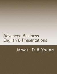 bokomslag Advanced Business English & Presentations