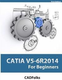 bokomslag CATIA V5-6R2014 For Beginners