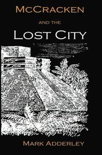 bokomslag McCracken and the Lost City