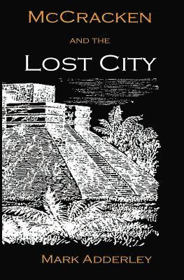 bokomslag McCracken and the Lost City