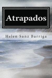 bokomslag Atrapados: La Leyenda De Gaeth